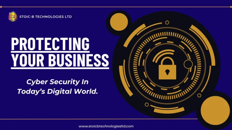 Protecting Your Business: The Importance of Cybersecurity in Today’s Digital World